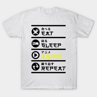 EAT SLEEP ANIME REPEAT T-Shirt